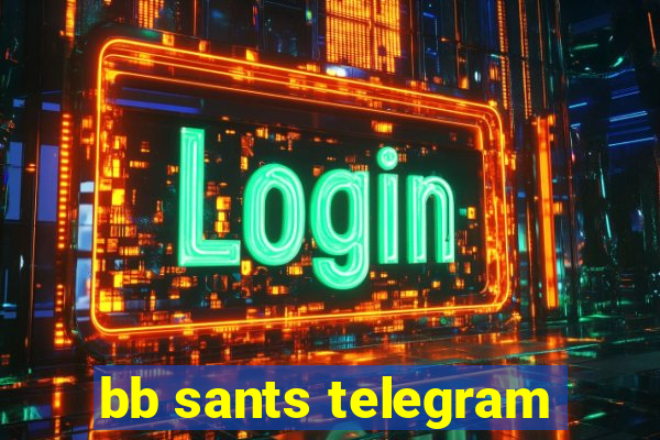 bb sants telegram